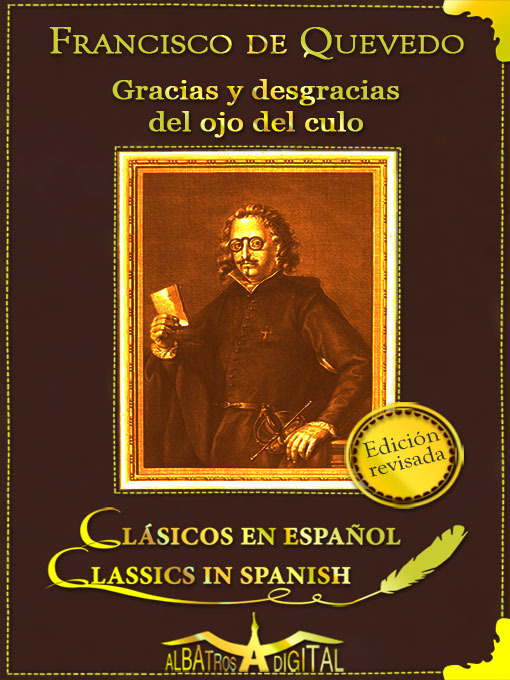 Title details for Gracias y Desgracias del Ojo del Culo by Francisco De Quevedo - Available